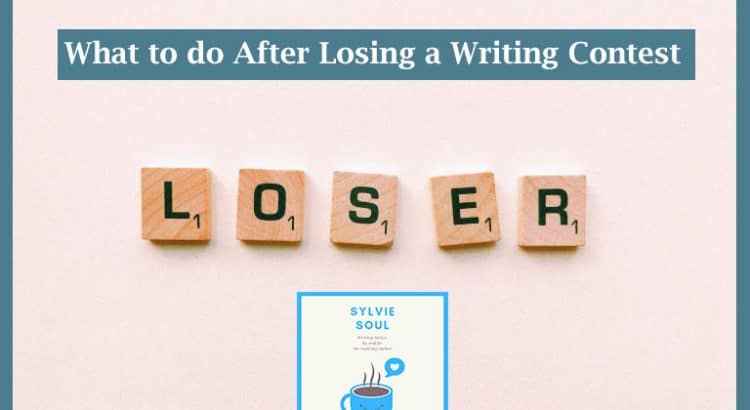 what to do after losing a writing contest