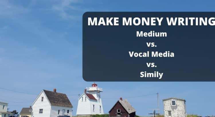 make money writing on either medium, vocal media, or simily